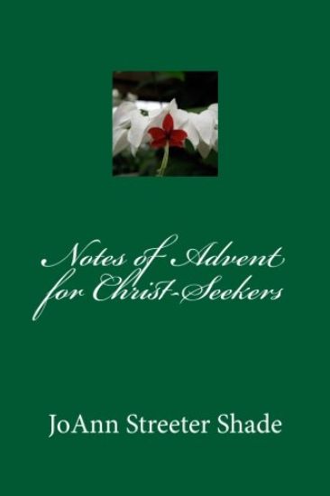 Notes of Advent for Christ-Seekers