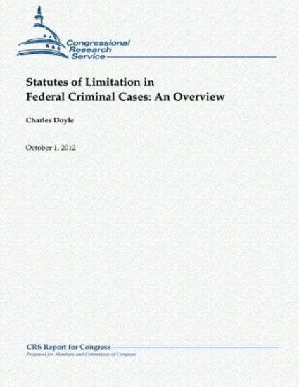 Statutes of Limitation in Federal Criminal Cases: An Overview