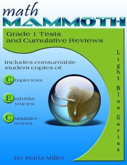 Math Mammoth Grade 1 Tests & Cumulative Reviews