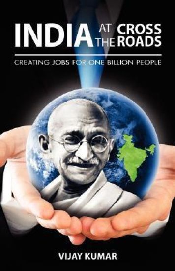 India At The Crossroads: Creating Jobs For One Billion People