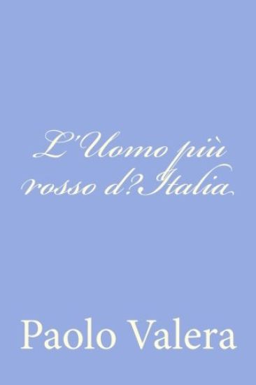 L'Uomo più rosso d?Italia