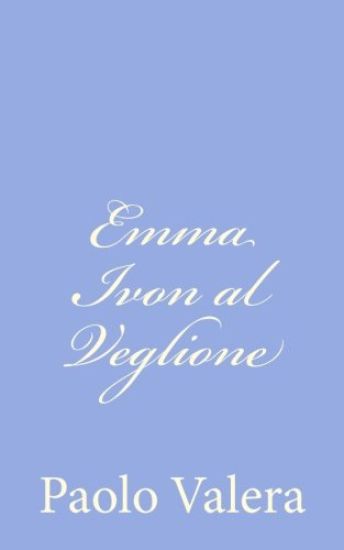 Emma Ivon al Veglione