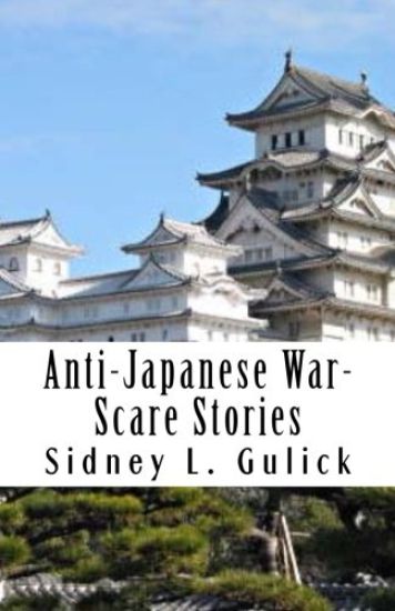 Anti-Japanese War-Scare Stories