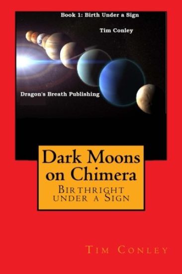 Dark Moons on Chimera: Birthright under a Sign