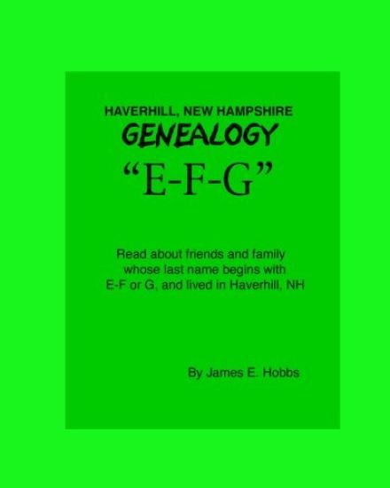 Haverhill, New Hampshire Genealogy E-F-G