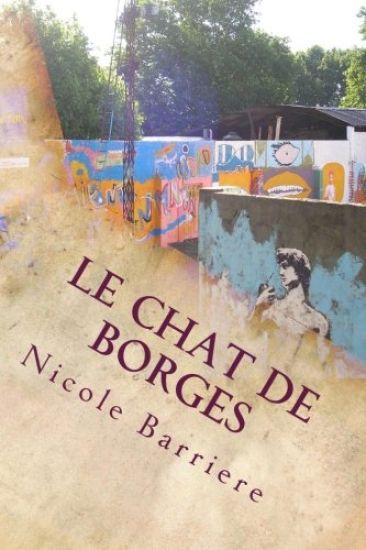 Le chat de Borges: Chroniques de voyage en Argentine
