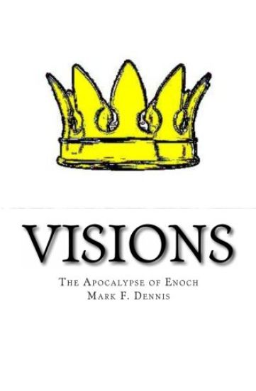 Visions: The Apocalypse of Enoch