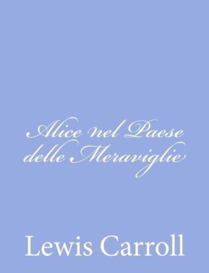 Alice nel Paese delle Meraviglie