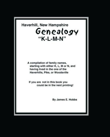 Haverhill, New Hampshire Genealogy K-L-M-N