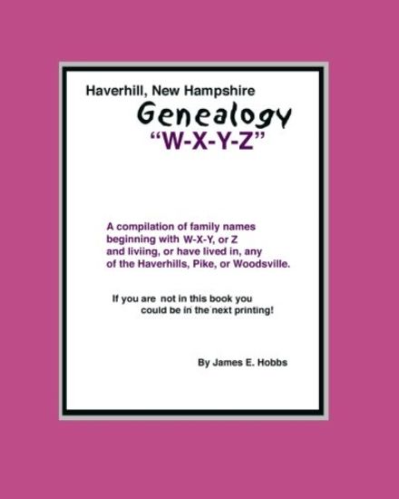 Haverhill, New Hampshire Genealogy "W-X-Y-Z"