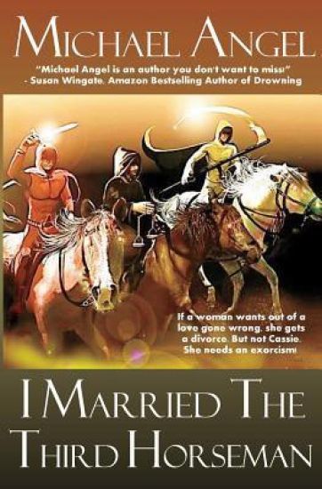 I Married the Third Horseman