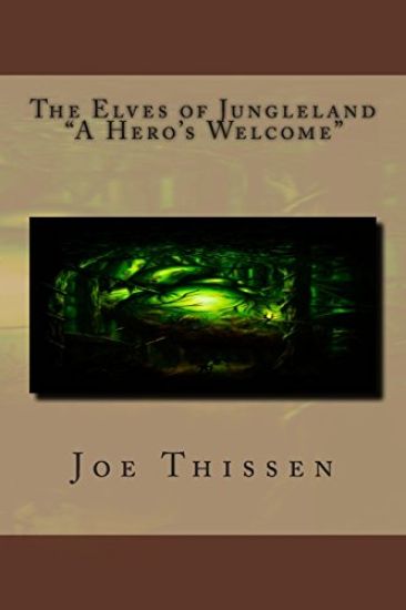 The Elves of Jungleland "A Hero's Welcome"