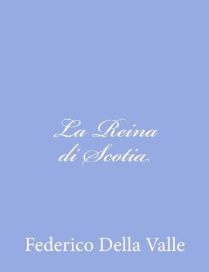 La Reina di Scotia