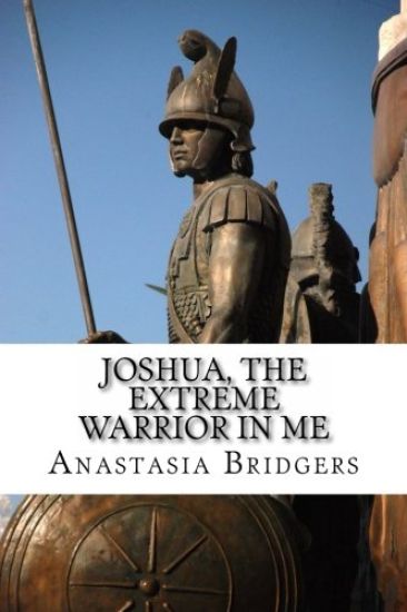 Joshua, The Extreme Warrior in me