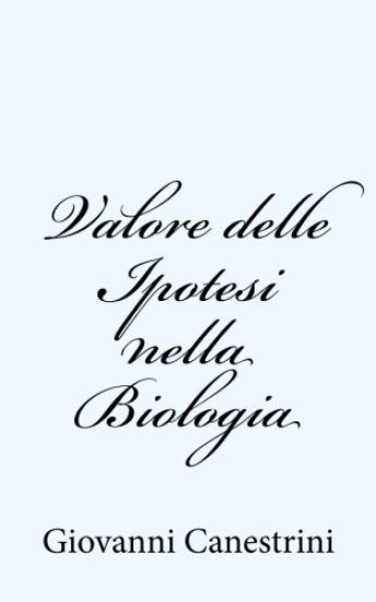 Valore delle Ipotesi nella Biologia