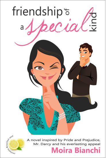 Friendship of a special kind: A novel inspired by Pride and Prejudice, Mr. Darcy and his everlasting appeal