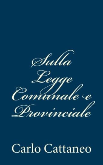 Sulla Legge Comunale e Provinciale
