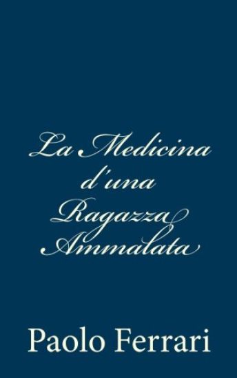 La Medicina d'una Ragazza Ammalata