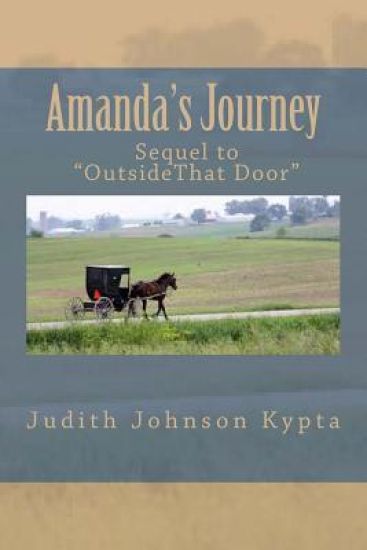 Amanda's Journey: Sequel to "Outside, That Door"