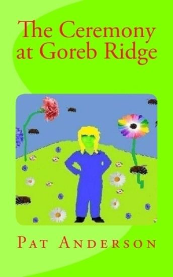 The Ceremony at Goreb Ridge