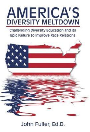 America's Diversity Meltdown