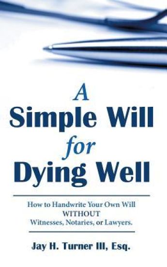 A Simple Will for Dying Well