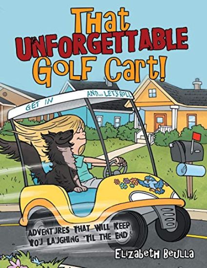 That Unforgettable Golf Cart!