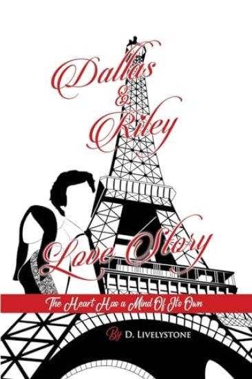 Dallas & Riley Love Story: The Heart Has a Mind Of Its Own