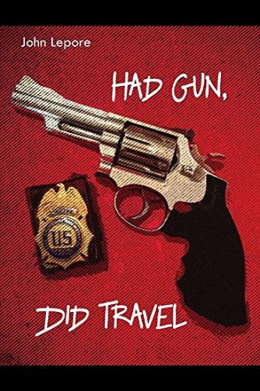 Had Gun, Did Travel