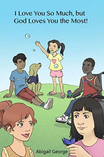 I Love You So Much, But God Loves You the Most!