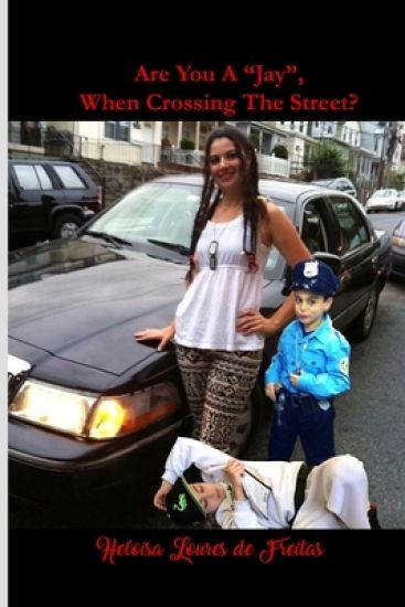 Are You a "Jay", When Crossing the Street?