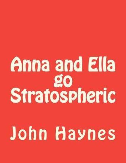 Anna and Ella go Stratospheric