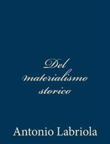 Del materialismo storico