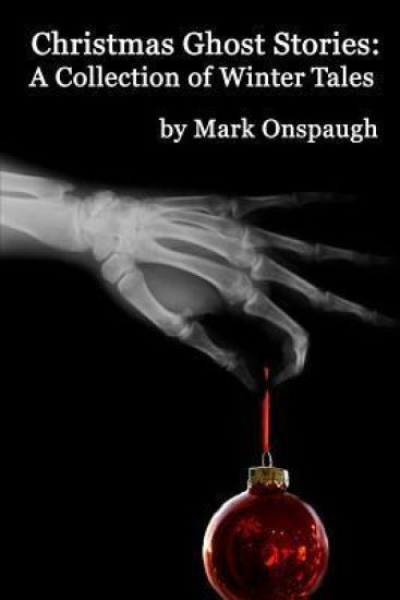 Christmas Ghost Stories: a collection of winter tales