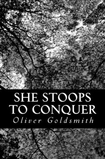 She Stoops To Conquer