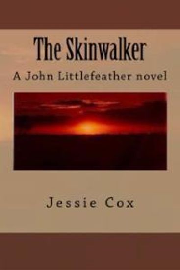 The Skinwalker: A John Littlefeather novel