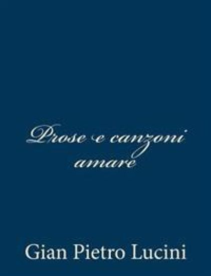 Prose e canzoni amare