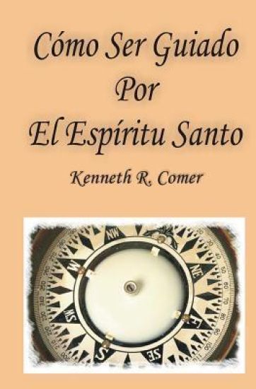 Como Ser Guiado Por El Espiritu Santo