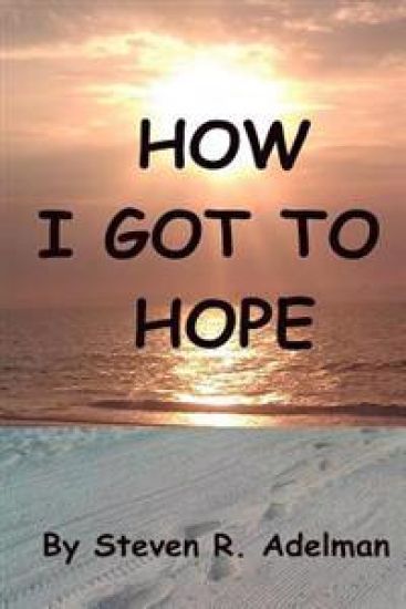 How I Got To Hope