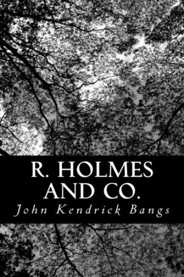 R. Holmes and Co.