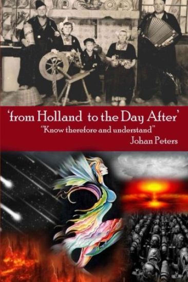 from Holland to the day After: know therefore and understand