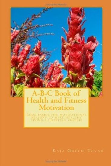 A-B-C Book of Health and Fitness Motivation