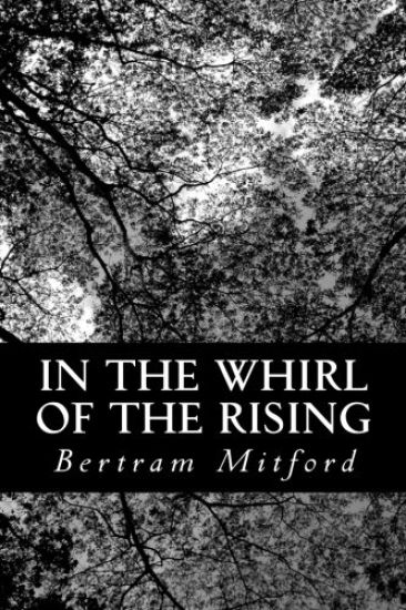 In the Whirl of the Rising