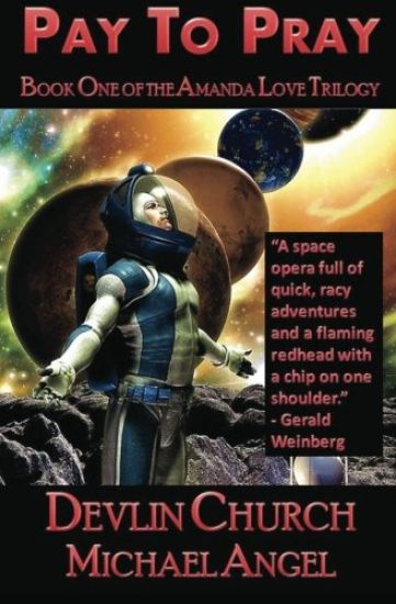 Pay to Pray - Book One of the Amanda Love Trilogy