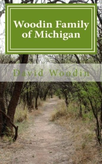 Woodin Family of Michigan