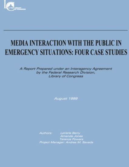 Media Interaction with the Public in Emergency Situations: Four Case Studies