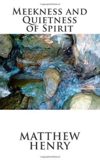 Meekness and Quietness of Spirit