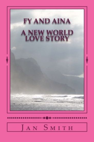 Fy and Aina: A New World Love Story