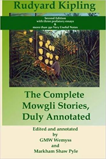 The Complete Mowgli Stories, Duly Annotated