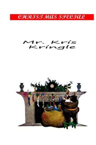 Mr. Kris Kringle